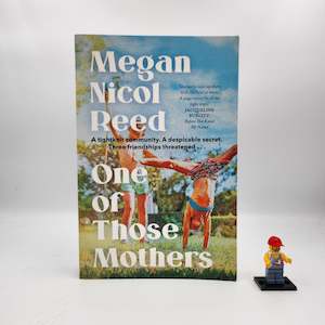 One of Those Mothers - Megan Nicol Reed