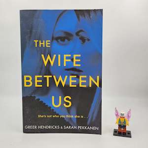 Mystery 1: The Wife Between Us - Greer Hendricks, Sarah Pekkanen
