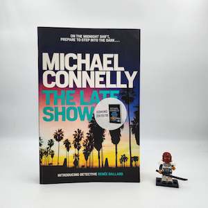 Detective Fiction: The Late Show (Renée Ballard #1) - Michael Connelly