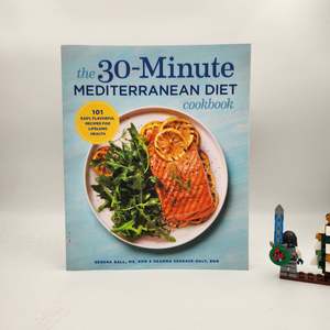 Self Help: The 30-Minute Mediterranean Diet Cookbook: 101 Easy, Flavorful Recipes for Lifelong Health - Serena Ball, Deanna Segrave-Daly