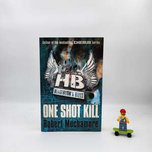 Action: One Shot Kill (Henderson's Boys #6) - Robert Muchamore