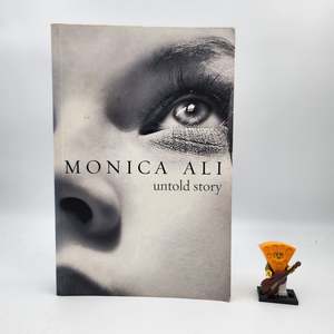 Family Saga: Untold Story - Monica Ali