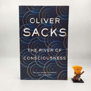 The River of Consciousness - Oliver Sacks