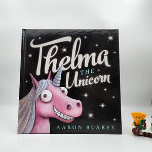 3 5 Year Old Childrens Books: Thelma the Unicorn (Thelma the Unicorn #1) - Aaron Blabey