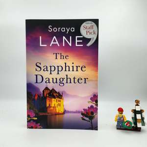 New Zealand Authors: The Sapphire Daughter (The Lost Daughters #4) - Soraya Lane