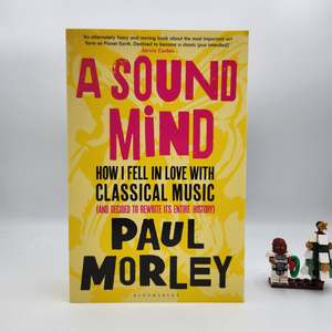 A Sound Mind - Paul Morley