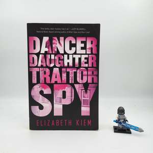 Standalone Books: Dancer, Daughter, Traitor, Spy (The Bolshoi Saga #1) - Elizabeth Kiem