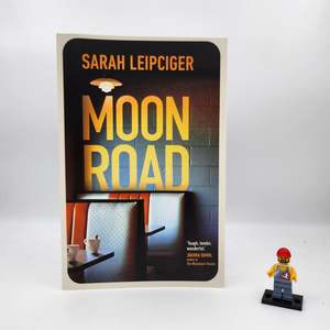 Clearance Adult Fiction: Moon Road - Sarah Leipciger
