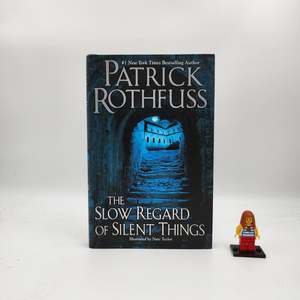 The Slow Regard of Silent Things (The Kingkiller Chronicle #2.5)