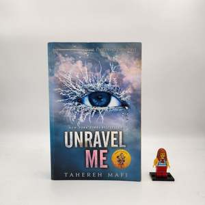 Unravel Me (Shatter Me #2) - Tahereh Mafi