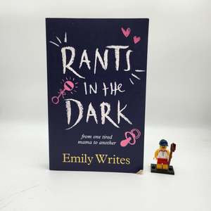 Autobiography And Biography: Rants in the Dark: From One Tired Mama to Another - Emily Writes