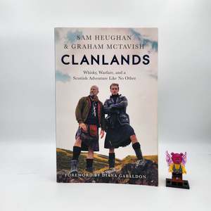 Autobiography And Biography: Clanlands: Whisky, Warfare, and a Scottish Adventure Like No Other - Sam Heughan, Graham McTavish