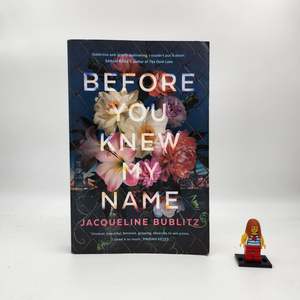 Crime: Before You Knew My Name - Jacqueline Bublitz