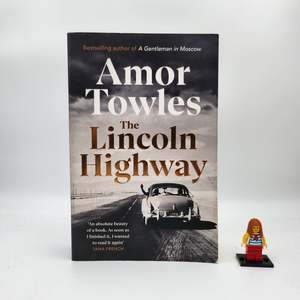 Literary Fiction: The Lincoln Highway - Amor Towles