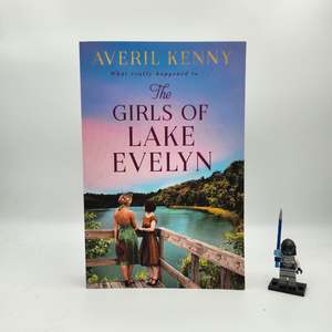 Family Saga: The Girls of Lake Evelyn - Averil Kenny