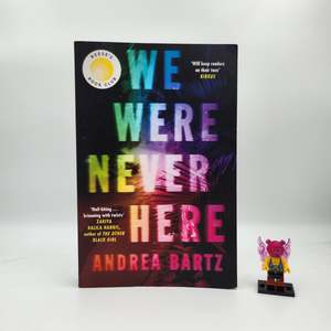 2021 Release: We Were Never Here - Andrea Bartz