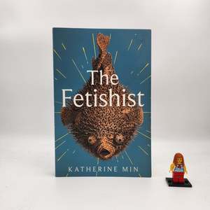 Feminism: The Fetishist - Katherine Min