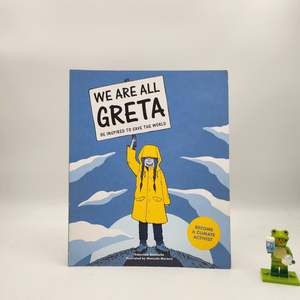 Childrens Books: We Are All Greta: Be Inspired to Save the World