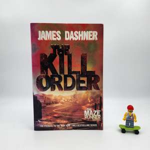Action: The Kill Order (The Maze Runner #4)