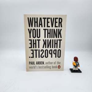 Whatever You Think Think the Opposite
