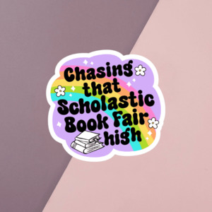 New Bookish: Chasing That Scholastic Book Fair High Sticker