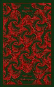 Four Tragedies: Hamlet, Othello, King Lear, Macbeth