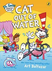 Graphic Novels and Comics: Dr. Seuss Graphic Novel: Cat Out of Water: A Cat in the Hat Story