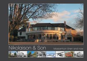 Second hand books: Nikolaison and Son Masterton Then and Now