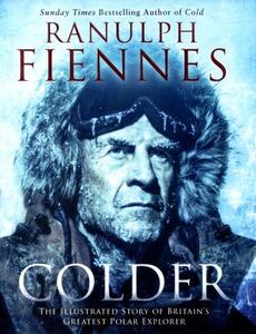 History: Colder Extreme Adventures at the Lowest Temperatures on Earth