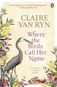 Book Club picks: Where the Birds Call Her Name