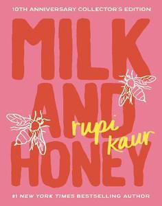 Elegant gift books: Milk and Honey: 10th Anniversary Collector’s Edition
