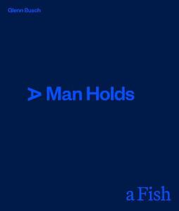 Man Holds a Fish
