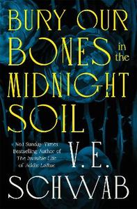 BookTok: Bury Our Bones in the Midnight Soil
