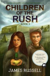 Featherston Booktown 2024: Children of the Rush: Book 1