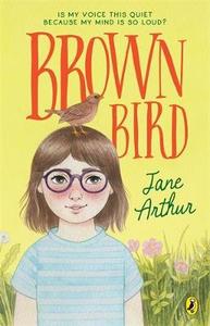 Junior Reading 6 to 12: Brown Bird
