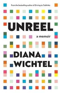 Everybody is talking about: Unreel: A Memoir