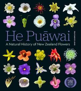 Architecture Home and Garden: He Puawai: A Natural History of New Zealand Flowers