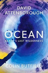 Everybody is talking about: Ocean: Earth’s Last Wilderness