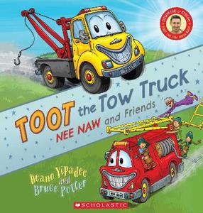 Toot the Tow Truck (Nee Naw and Friends)