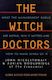 The witch doctors - By John Micklethwait, Adrian Wooldridge