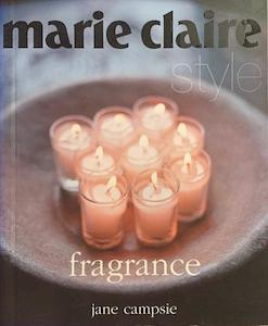 Top Self Improvement Book Picks: Marie Claire: Fragrance - By Jane Campsie