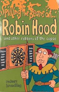 Pre Teen Fiction Books On Sale 20 Off: Spilling the Beans on Robin Hood - By Redvers Brandling