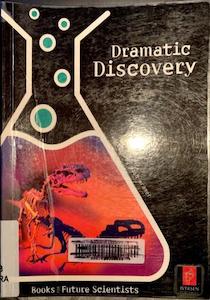 Dramatic Discovery - By Nash Kramer