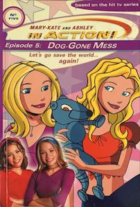 Young Adult Books On Sale 20 Off: Dog Gone Mess - By Mary Kate Olsen, Ashley Olsen