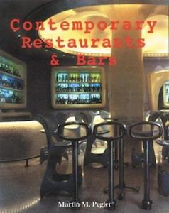 Coffee Table Books On Sale 20 Off: Contemporary Restaurants & Bars - By Martin M. Pegler