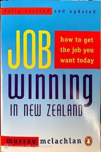 New Zealand Based Books On Sale 20 Off: Job Winning In New Zealand - By Murray McLachlan