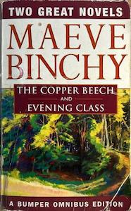 Literature F: The Copper Beech and Evening Class - By Maeve Binchy