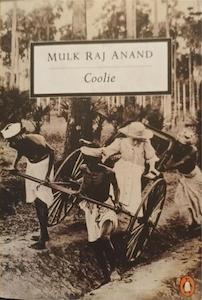 Historical Fiction F: Coolie - By Mulk Raj Anand