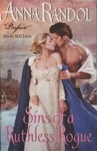 Sins of a Ruthless Rogue - By Anna Randol