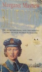 Historical Fiction F: Bluebirds - By Margaret Mayhew